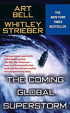 The coming global superstorm