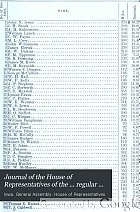 Journal of the House of Representatives of the ... regular session of the General Assembly of the State of Iowa.