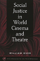 Social justice in world cinema and theatre