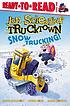 Snow trucking!