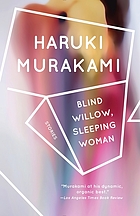 Blind willow, sleeping woman : twenty-four stories