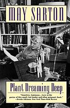 Plant dreaming deep