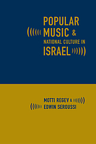 Popular music and national culture in Israel