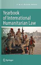Yearbook of international humanitarian law. Volume 14, 2011