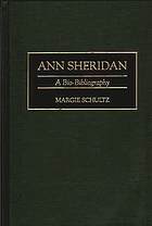 Ann Sheridan : a bio-bibliography