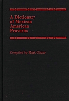 A dictionary of Mexican American proverbs
