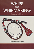 Whips and whipmaking