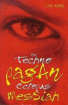 The techno-pagan octopus messiah