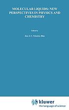 Molecular liquids : new perspectives in physics and chemistry