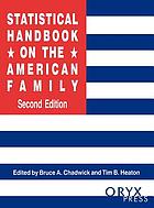 Statistical handbook on the American family