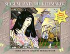 Shibumi and the kitemaker : story and pictures