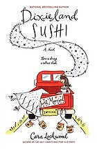 Dixieland sushi : a novel