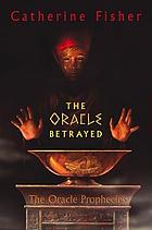 The Oracle betrayed