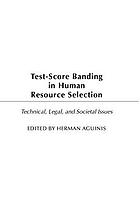 Test-score banding in human resource selection : technical, legal, and societal issues