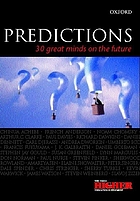 Predictions : [30 great minds on the future]