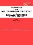 Proceedings : 2000 International Conference on Parallel Processing : 21-24 August, 2000, Toronto, Canada
