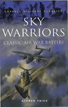 Sky warriors : classic air war battles