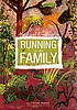 Running in the family von Michael Ondaatje