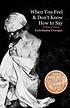 When you feel & don't know how to say : a book... by  Estefania Crespo 