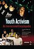 Youth activism : an international encyclopedia