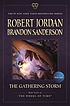 The gathering storm by  Robert Jordan 