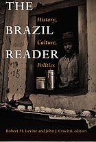 The Brazil reader : history, culture, politics