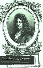 Continental drama : Calderon, Corneille, Racine, Molière, Lessing, Schiller : with introductions notes, and illustrations.