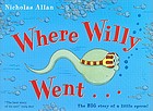 Where Willy went