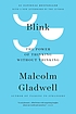 Blink : the power of thinking without thinking