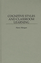 Cognitive styles and classroom learning