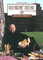 Breaking bread with Father Dominic 2