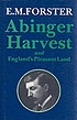 Abinger harvest 著者： E  M Forster