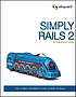 Simply Rails 2 著者：  Patrick Lenz 
