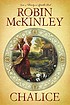 Chalice von Robin McKinley