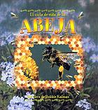 El ciclo de vida de la abeja