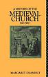 A history of the medieval Church, 590-1500