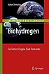 Biohydrogen : for future engine fuel demands