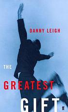 The greatest gift