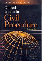 Global issues in civil procedure : cases and materials