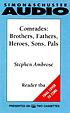 Comrades : brothers, fathers, heroes, sons, pals von Stephen E Ambrose