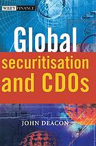 Global securitisation and CDOs