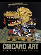 Chicano art for our millennium : collected works from the Arizona State University community