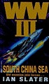 WW III : South China Sea door Ian Slater