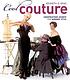 Cool couture : construction secrets for runway... by  Kenneth D King 