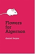 Flowers for Algernon por Daniel Keyes