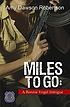 Miles to go 著者：  Amy Dawson Robertson 