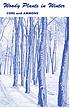 Woody plants in winter : a manual of common trees... por Earl Lemley Core