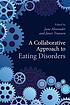 A collaborative approach to eating disorders door June Alexander