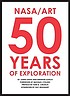 NASA/art : 50 years of exploration