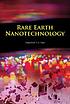 Rare earth nanotechnology by  Timothy T  Y Tan 